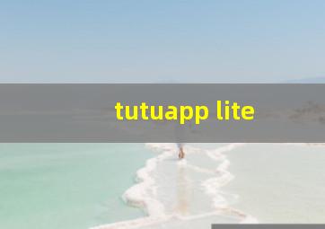 tutuapp lite